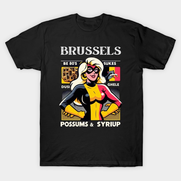 Brussels Female Comic Book Superhero Possums Waffles Syrup Belgium T-Shirt by Woodpile